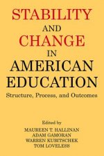 Stability and Change in American Education