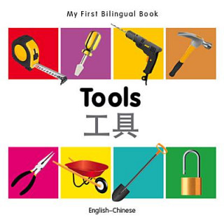 My First Bilingual Book -  Tools (English-Chinese)