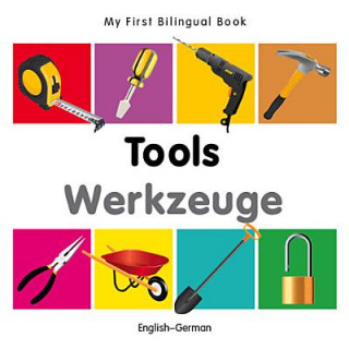 My First Bilingual Book - Tools - English-german