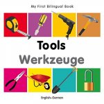 My First Bilingual Book - Tools - English-german