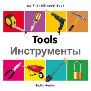 My First Bilingual Book - Tools - English-Russian