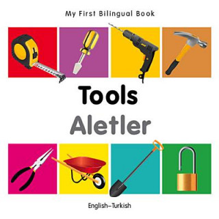 My First Bilingual Book - Tools - English-Turkish