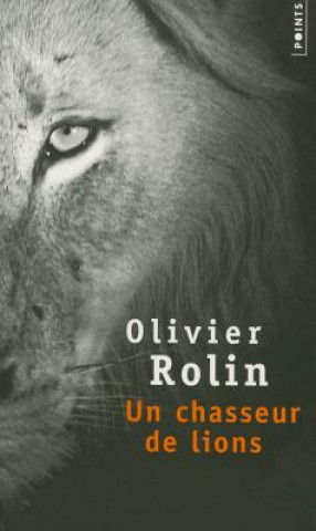 Un chasseur de lions. Ein Löwenjäger, französische Ausgabe