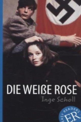 Die Weiße Rose