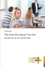 Kind Of Listener You Are