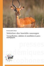 Sedation Des Bovides Sauvages