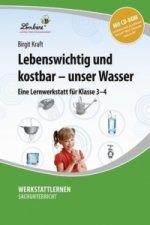 Lebenswichtig und kostbar - unser Wasser, m. 1 CD-ROM