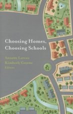 Choosing Homes, Choosing Schools