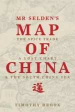 Mr Selden's Map of China