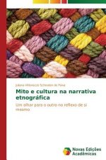 Mito e cultura na narrativa etnografica