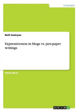 Expressiveness in blogs vs. pen-paper writings