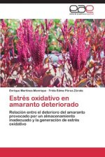 Estres oxidativo en amaranto deteriorado