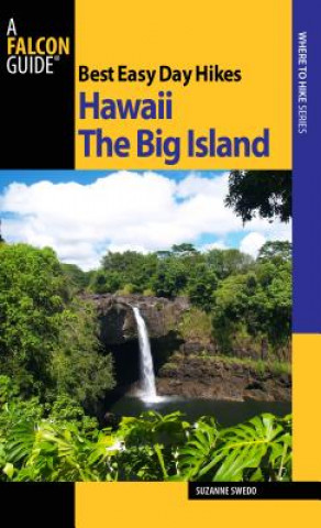 Best Easy Day Hikes Hawaii: The Big Island