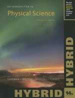 Introduction to Physical Science, Hybrid (with Enhanced Webassign Multi-Term Loe Printed Access Card for Physics)