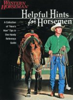 Helpful Hints For Horsemen