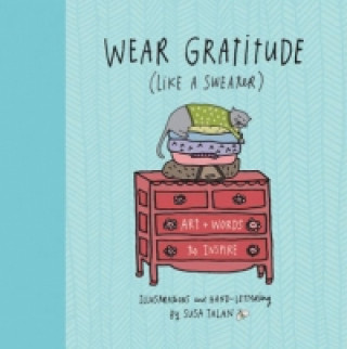 Wear Gratitude (Like a Sweater)