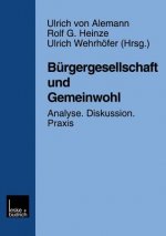 Burgergesellschaft und Gemeinwohl