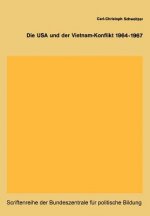 USA Und Der Vietnam-Konflikt 1964-1967