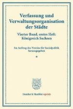 Verfassung und Verwaltungsorganisation der Städte.