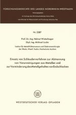 Einsatz Von Schleuderverfahren Zur Abtrennung Von Verunreinigungen Aus Metallen Und Zur Verminderung Des Metallgehaltes Von Endschlacken