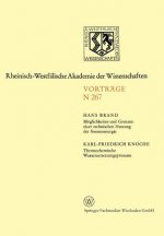 Moeglichkeiten Und Grenzen Einer Technischen Nutzung Der Sonnenenergie. Thermochemische Wasserzersetzungsprozesse