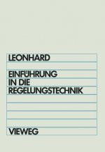 Einfuhrung in Die Regelungstechnik