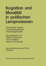 Kognition Und Moralitat in Politischen Lernprozessen