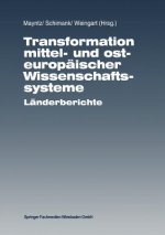 Transformation Mittel- Und Osteuropaischer Wissenschaftssysteme