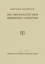 Die Originalitat Der Roemischen Literatur