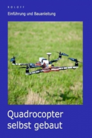 Quadrocopter selbst gebaut