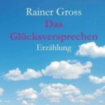 Das Glücksversprechen