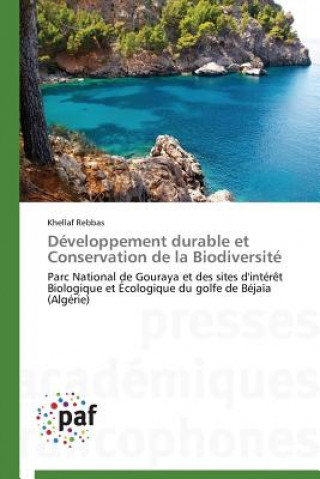 Developpement Durable Et Conservation de la Biodiversite