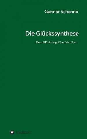 Die Gluckssynthese