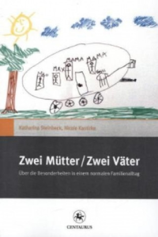 Zwei Mutter / Zwei Vater