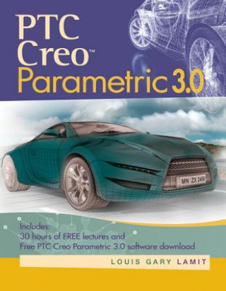 PTC Creo (TM) Parametric 3.0