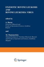 Enzootic Bovine Leukosis and Bovine Leukemia Virus