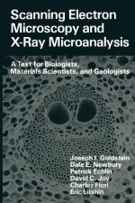 Scanning Electron Microscopy and X-Ray Microanalysis