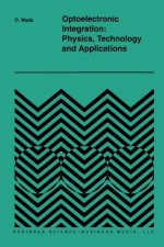 Optoelectronic Integration: Physics, Technology and Applications, 1