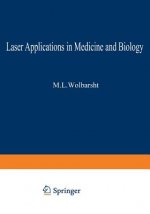 Laser Applications in Medicine and Biology