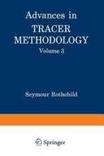 Advances in Tracer Methodology