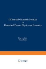 Differential Geometric Methods in Theoretical Physics