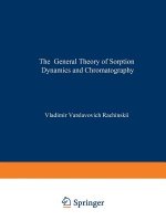 General Theory of Sorption Dynamics and Chromatography