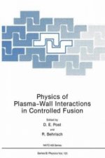 Physics of Plasma-Wall Interactions in Controlled Fusion