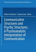 Communicative Structures and Psychic Structures