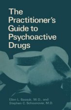 Practitioner's Guide to Psychoactive Drugs