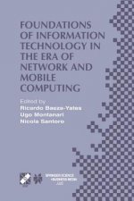 Foundations of Information Technology in the Era of Network and Mobile Computing, 1