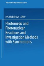 Photomesic and Photonuclear Reactions and Investigation Methods with Synchrotrons
