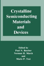 Crystalline Semiconducting Materials and Devices