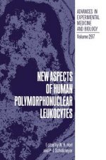 New Aspects of Human Polymorphonuclear Leukocytes