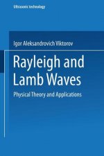 Rayleigh and Lamb Waves